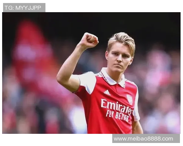 厄德高的崛起与挑战:从天才少年到足球世界的璀璨明星 厄德高的崛起与挑战:从天才少年到足球世界的璀璨明星