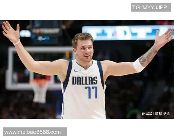 卢卡东契奇如何在NBA赛场上展现超凡实力与领导魅力