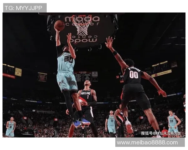 开拓者与黄蜂精彩对决直播全程回顾及赛后分析