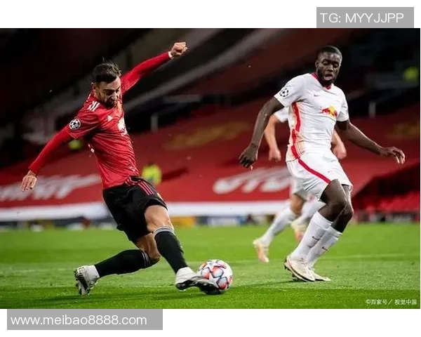 莱红牛与曼联最新战况分析及双方近期表现对比 莱红牛与曼联最新战况分析及双方近期表现对比